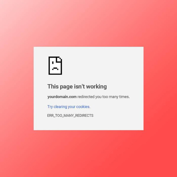 Cómo solucionar el error ERR_TOO_MANY_REDIRECTS en WordPress