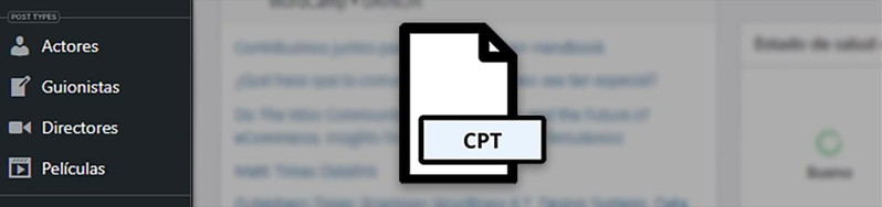Todo lo que necesitas saber sobre los Custom Post Types en WordPress