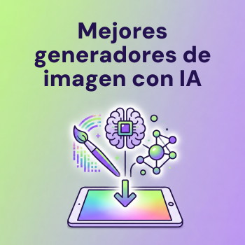 Generadores de imágenes con IA, las mejores herramientas para crear