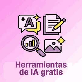 Herramientas de IA gratis para profesionales, con casos de uso reales
