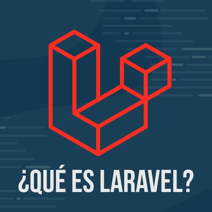 Laravel: ¿Qué es y cómo funciona?