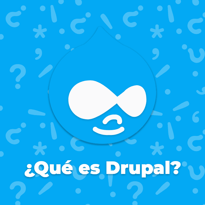 Qué es Drupal y por qué deberías conocer este CMS