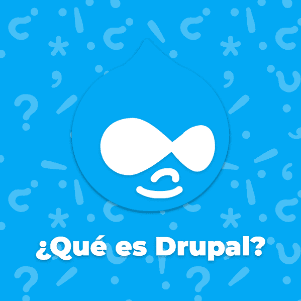 ¿Qué es Drupal y para qué se usa?